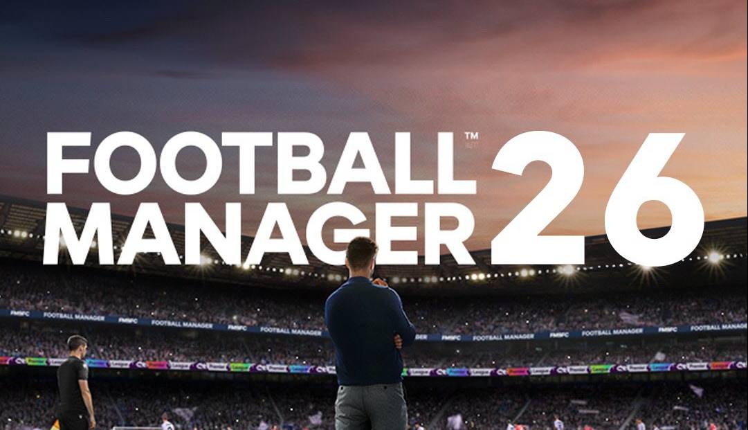 بتای عمومی بازی Football Manager ۲۶ به‌زودی آغاز خواهد شد