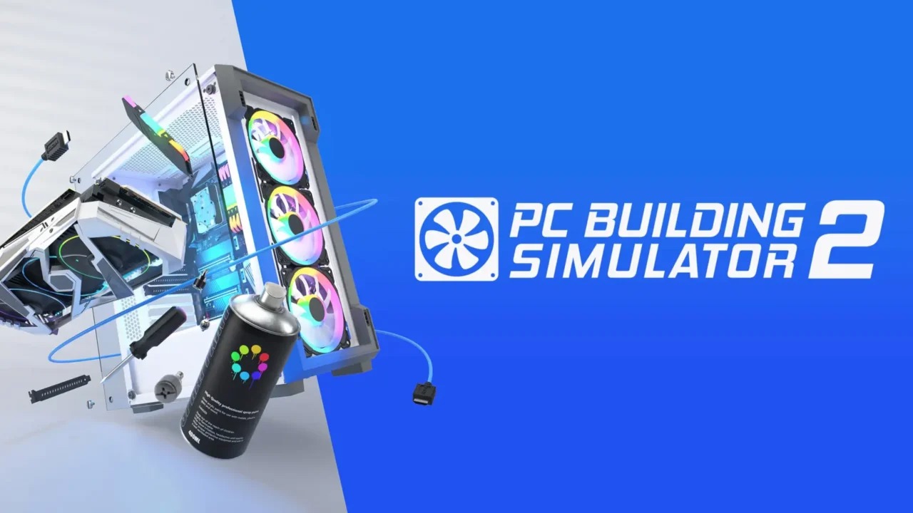تاریخ عرضه PC Building Simulator ۲ مشخص شد؛ شبیه‌ساز ساخت و فروش کامپیوتر!